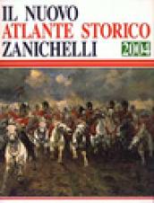 Il nuovo atlante storico Zanichelli 2004