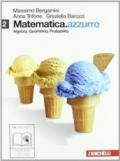 Matematica.azzurro. Con e-book. Con espansione online. Vol. 2: Algebra, geometria, probabilità.