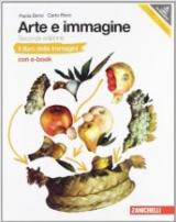 Arte e immagine. Libro delle immagini-Libro dell'arte. Con schede laboratorio. Per la Scuola media. Con DVD-ROM. Con espansione online