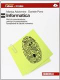 Informatica. Calcolo numerico, principi di computazione e reti. Per le Scuole superiori. Con e-book