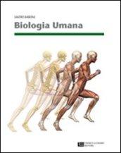 Biologia umana. Con espansione online. Per le Scuole superiori