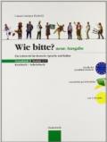 Wie Bitte? Neue Ausgabe. Grundstufe. Kursbuch-Arbeitsbuch. Con CD Audio. Per le Scuole superiori. 3.