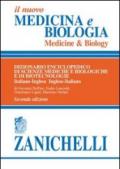 Il nuovo Medicina e biologia-Medicine & biology. Dizionario enciclopedico di scienze mediche e biologiche e di biotecnologie