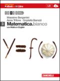 Matematica.bianco. Con Maths in english. Per le Scuole superiori. Con espansione online