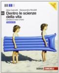 Dentro le scienze della vita. Ediz. blu. Genetica e corpo umano. Per le Scuole superiori. Con espansione online