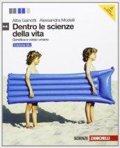 Dentro le scienze della vita. Ediz. blu. Genetica e corpo umano. Per le Scuole superiori. Con espansione online