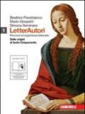 Letterautori. Percorsi ed esperienze letterarie. Dalle origini al tardo Cinquecento-Antologia della Divina commedia. Per le Scuole superiori. Con espansione online