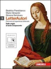 Letterautori. Percorsi ed esperienze letterarie. Dalle origini al tardo Cinquecento-Antologia della Divina commedia. Per le Scuole superiori. Con espansione online