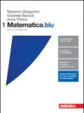 Matematica.blu. Per le Scuole superiori. Con e-book. Con espansione online