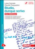 Studio, dunque scrivo. Per le Scuole superiori. Con espansione online