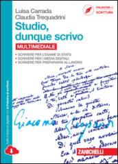 Studio, dunque scrivo. Per le Scuole superiori. Con espansione online