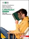 Letterautori. Ediz. verde. Con espansione online. Vol. 1: Dalle origini al tardo Cinquecento.