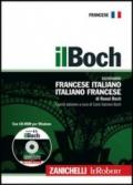 Il Boch. Dizionario francese-italiano, italiano-francese. Con CD-ROM