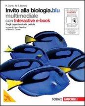 Invito alla biologia. Blu. Dagli organismi alle cellule. Per le Scuole superiori. Con espansione online