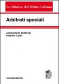 Arbitrati speciali. Commentario arbitrario per le controversie di lavoro