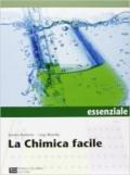 LA CHIMICA FACILE ESSENZIALE (LME LIBRO MISTO ESSENZIALE)