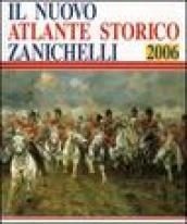 Il nuovo atlante storico 2006. Con CD-ROM