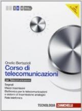 Corso di telecomunicazioni. Per le Scuole superiori. Con espansione online