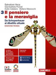 pensiero e la meraviglia. Ediz. rossa. Per le Scuole superiori. Con e-book. Con espansione online