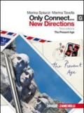 Only connect... new directions. Vol. G: The present age. Con espansione online