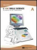 L'ABC delle scienze. Vol. A-B-C: Materia e sue trasformzioni-Terra, ambiente e vita-Uomo e salute. Per la Scuola media. Con CD-ROM (3 vol.)
