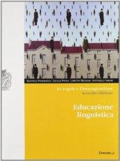 Le regole e l'immaginazione. Educazione linguistica. Per le Scuole superiori. Con espansione online