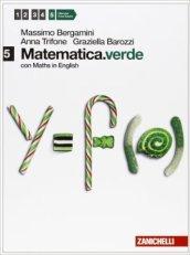 Matematica.verde. Con Maths in english. Con espansione online. Vol. 5