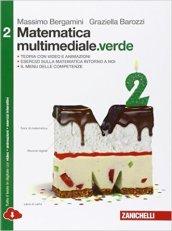 Matematica multimediale.verde. Per le Scuole superiori. Con espansione online