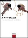 New planet. Percorsi disciplinari e per il CLIL. Per le Scuole superiori