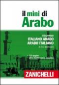 Il mini arabo. Dizionario italiano-arabo, arabo-italiano