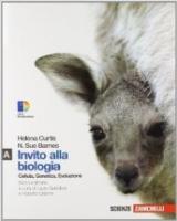 Invito alla biologia. Modulo A: Cellula, genetica, evoluzione. Per le Scuole superiori. Con espansione online