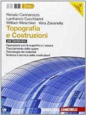 Topografia e costruzioni. Per le Scuole superiori. Con e-book. Con espansione online