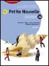 Petite nouvelle. Moduli A-F. Livre pour l'élève. Con espansione online. Per la Scuola media