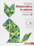 Matematica in azione. Tomo D:Geometria. Con espansione online. Per la Scuola media