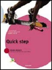 Quick step. Per la Scuola media