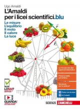 L'Amaldi 2.0. Le misure, l'equilibrio e il moto con esperimenti sul calore e la luce. Volume unico blu. Per le Scuole superiori. Con Contenuto digitale (fornito elettronicamente)