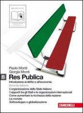 Res publica. Introduzione al diritto e all'economia. Vol. B. Per le Scuole superiori. Con espansione online