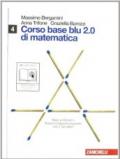 Corso base blu 2.0 di matematica. Vol. O-Q-Pigreco-Tau. Per le Scuole superiori. Con espansione online