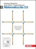 Matematica.blu 2.0. Vol. S-L-N-Beta.Blu. Con espansione online. Per le Scuole superiori