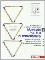 Manuale blu 2.0 di matematica. Vol. N-Pi greco-Tau-Alfa-U. Per le Scuole superiori. Con espansione online