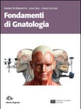 Fondamenti di gnatologia. Per le Scuole superiori. Con espansione online