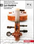 La musica. Forme, generi e stili. Vol. A. Per le Scuole superiori. Con CD Audio formato MP3. Con espansione online