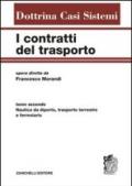 I contratti del trasporto. 1.Trasporto aereo e marittimo