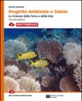 Progetto ambiente e salute. Per le Scuole superiori