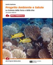 Progetto ambiente e salute. Per le Scuole superiori