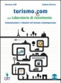 Turismo.com. Per gli Ist. professionali. Con CD Audio. Con espansione online