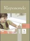 Repasando. Per le Scuole superiori. 1.