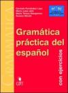 Gramática práctica del español. Con ejercicios. Con CD-ROM