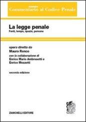 Commentario sistematico al codice penale. 1.La legge penale. Fonti, tempo, spazio, persone