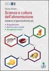 SCIENZA E CULTURA DELL'ALIMENTAZIONE + QUADERNO